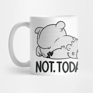 Not. Today. (Dark) Mug